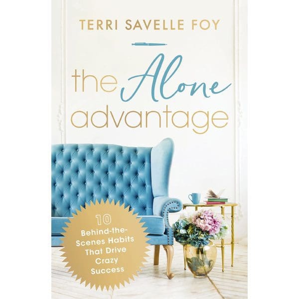 The Alone Advantage: 10 Behind-the-Scenes Habits That Drive Crazy Success (Paperback) - Image 1