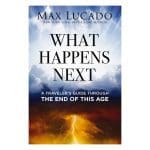 What Happens Next: A Traveler's Guide Through the End of This Age (Paperback) - Image 2