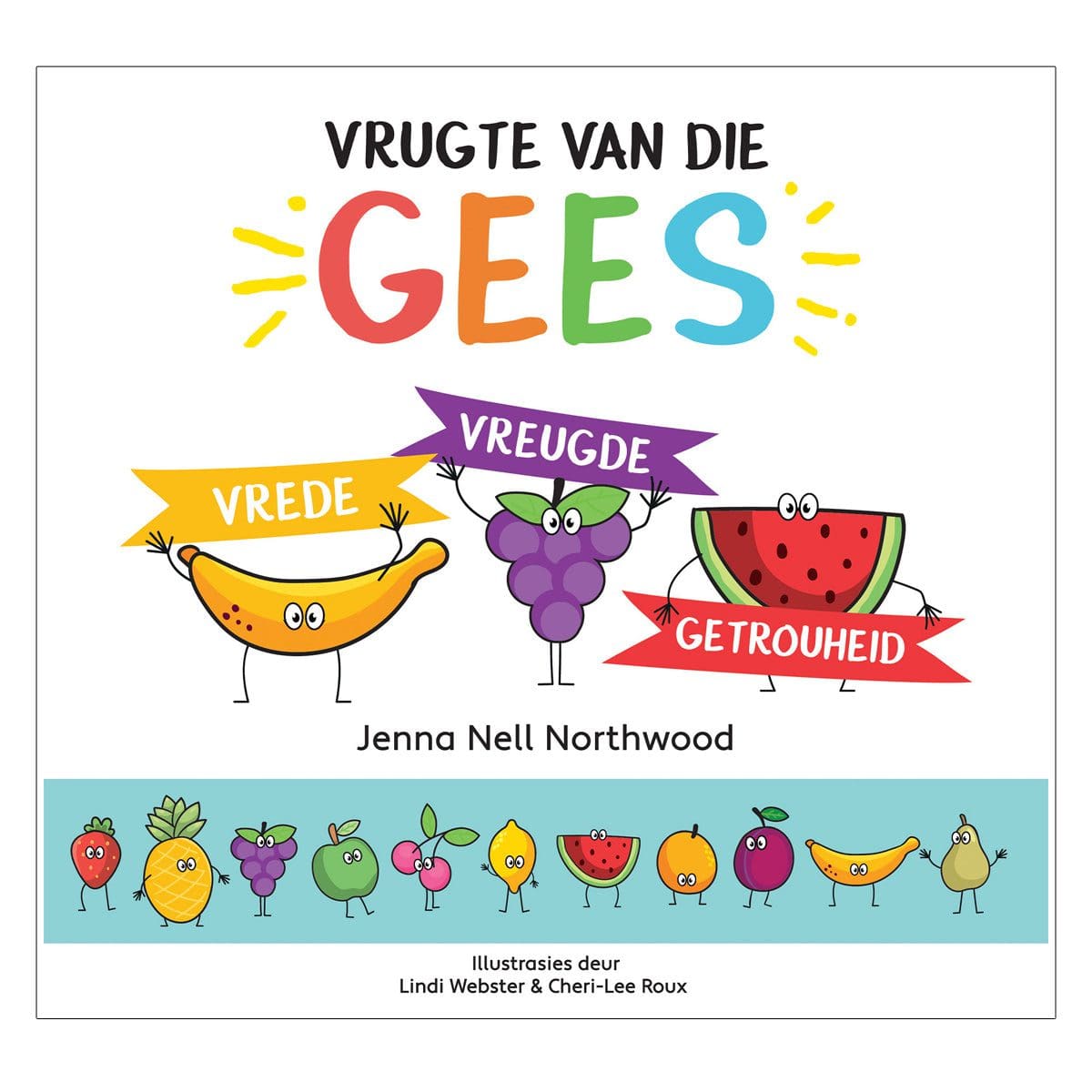 9781415342732_front Vrede Vreugde Getrouheid (1 Vrugte Van Die Gees-Reeks)(Hardeband) - Image 2