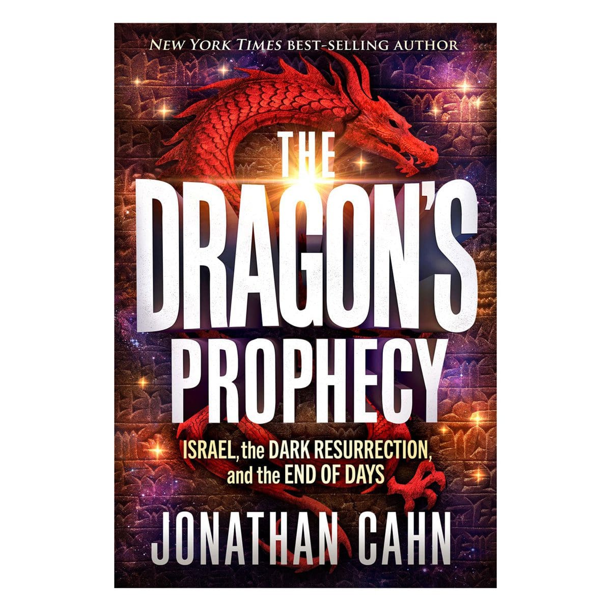 9781636414096_front The Dragon's Prophecy: Israel, the Dark Resurrection, and the End of Days (Paperback) - Image 2