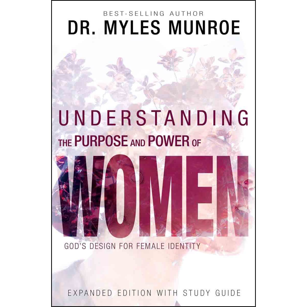 9781641230148_front Understanding The Purpose And Power Of Women (Expanded Edition)(Paperback) - Image 2