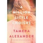 A Million Little Choices: A Novel (Paperback) - Image 2