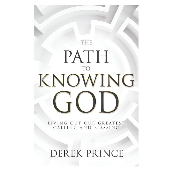 The Path to Knowing God: Living Out Our Greatest Calling and Blessing PB - Image 2