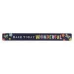 Make Today Wonderful Magnetic Strip - Image 5
