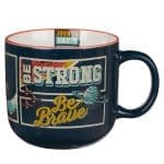 Be Strong Be Brave Ceramic Mug - Image 7