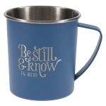 Be Still and Know Stainless Steel Camp Style Mug - Image 3