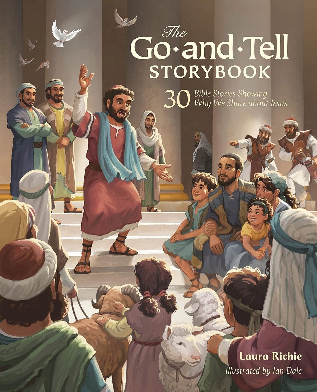 81Ac-guQXuL._SL1500_ The Go-and-Tell Storybook: 30 Bible Stories Showing Why We Share about Jesus (Bible Storybook Series) - Image 1