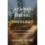 Against Liberal Theology: Putting The Brakes On / Christianity (Paperback) - Image 2