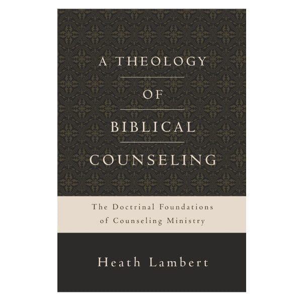 A Theology Of Biblical Counseling (Hardcover) - Image 3