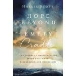 Hope Beyond An Empty Cradle: The Journey Toward Healing After Child Loss PB - Image 2