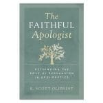 The Faithful Apologist: Rethinking the Role of Persuasion in Apologetics (Paperback) - Image 3