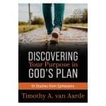 Discovering Your Purpose in God’s Plan Bible Study - 10 Studies from Ephesians PB - Image 2