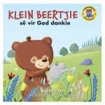 Klein Beertjie Sê vir God Dankie (Sagteband) - Image 7