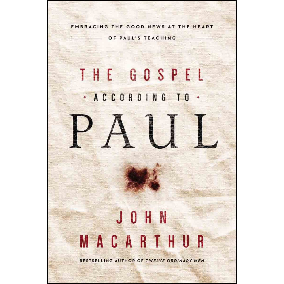 9780718092870_front The Gospel According To Paul (Paperback) - Image 3