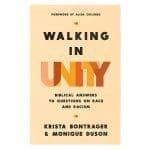 Walking in Unity: Biblical Answers to Questions on Race and Racism (Paperback) - Image 3