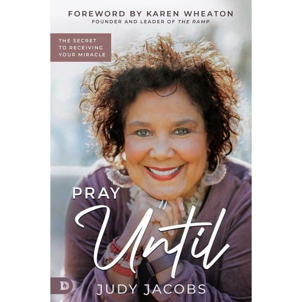 Pray Until: The Secret To Receiving Your Miracle (Paperback) - Image 4