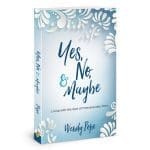 Yes No and Maybe: Living with the God of Immeasurably More (Paperback) - Image 3