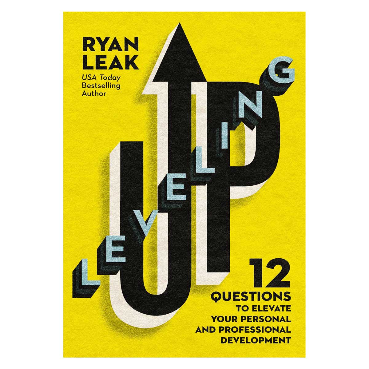9780785240990_front Leveling Up: 12 Questions to Elevate Your Personal and Professional Development PB - Image 2