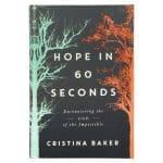 Hope In 60 Seconds: Encountering The God Of The Impossible (Hardcover) - Image 11