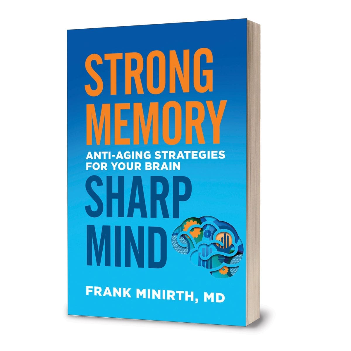 9780800728229_feature1 Strong Memory, Sharp Mind: Anti-Aging Strategies For Your Brain (Paperback) - Image 6