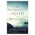 The Supremacy Of God In Preaching, Revised And Expanded Edition (Paperback) - Image 2