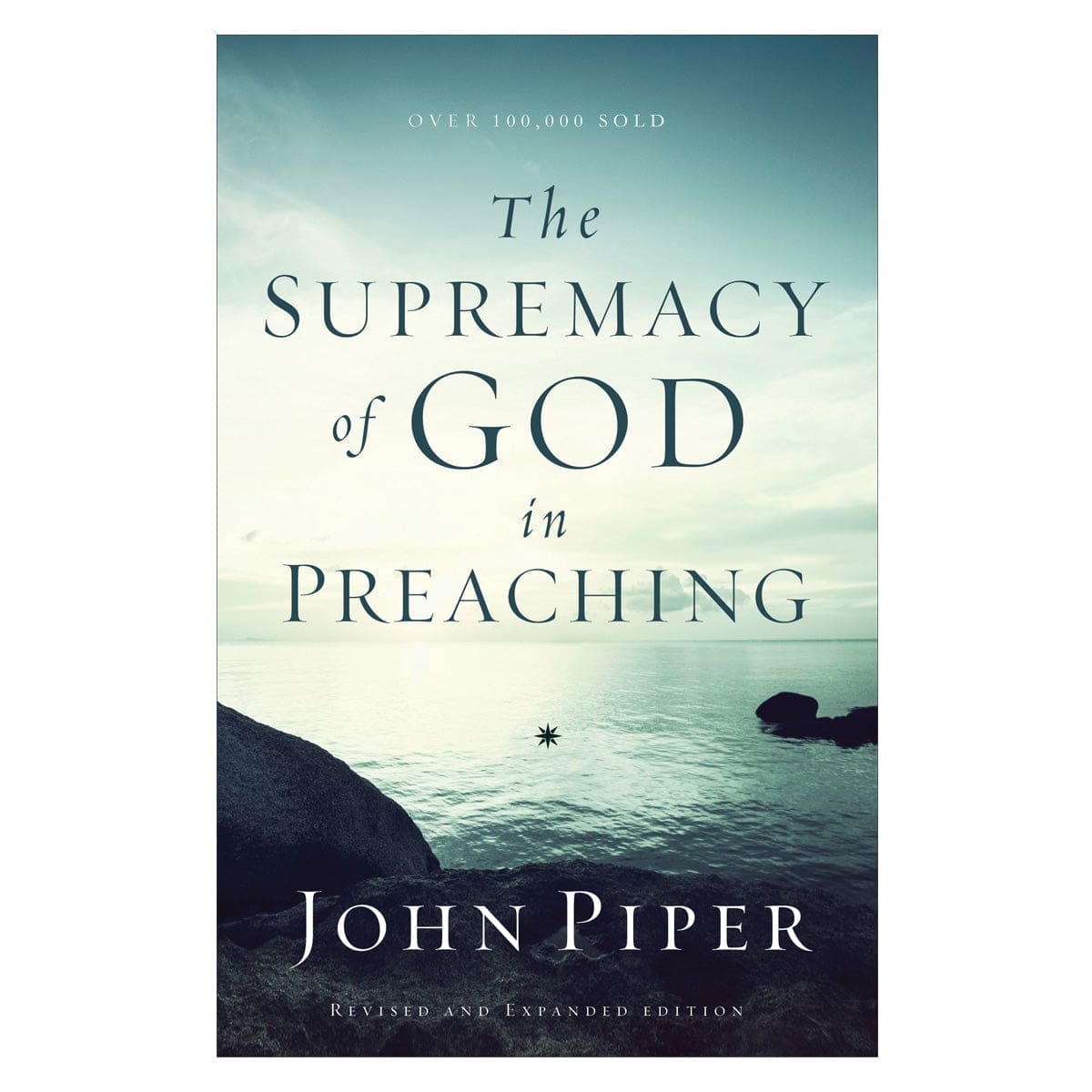 9780801017087_front The Supremacy Of God In Preaching, Revised And Expanded Edition (Paperback) - Image 2