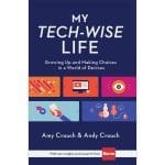 My Tech-Wise Life: Growing Up And Making Choices In A World Of Devices (Hardcover) - Image 7