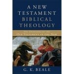 A New Testament Biblical Theology (Hardcover Paper Over Boards) - Image 3