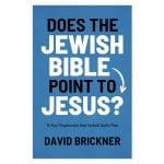 Does the Jewish Bible Point to Jesus?: 12 Key Prophecies (Paperback) - Image 3