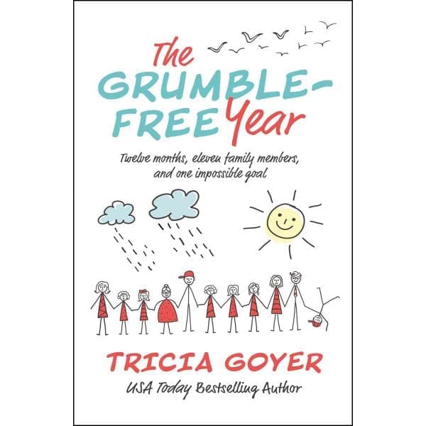 The Grumble-Free Year: Twelve Months Eleven Family Members / One / Goal (Paperback) - Image 3