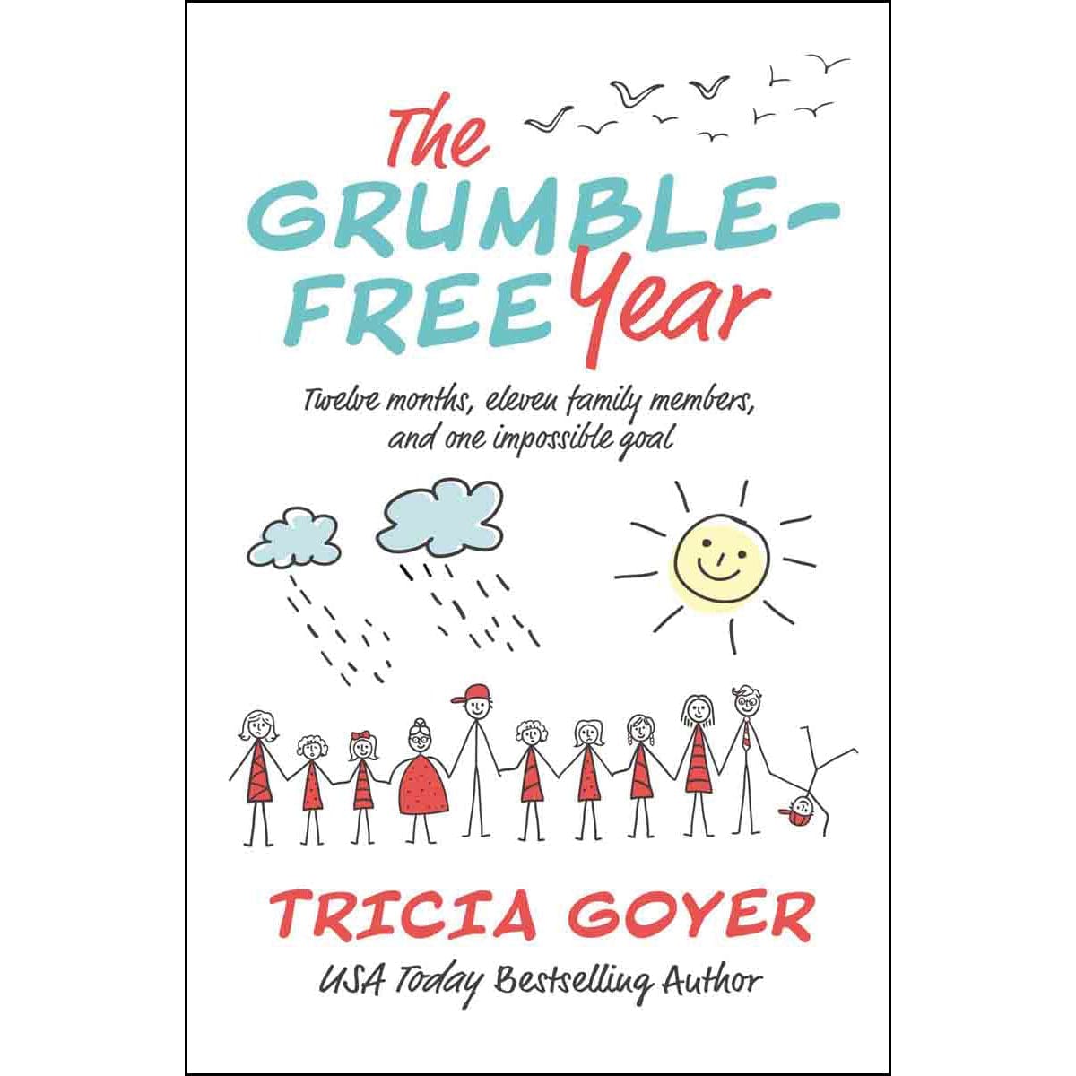 9781400210787_front The Grumble-Free Year: Twelve Months Eleven Family Members / One / Goal (Paperback) - Image 3