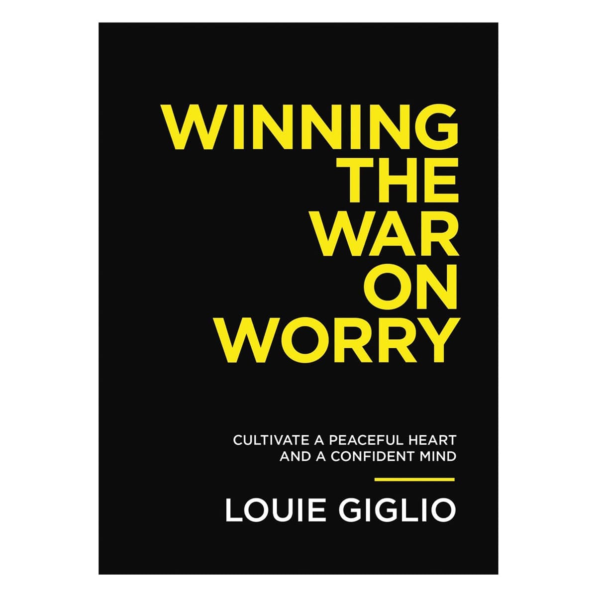 9781400333707_front Winning The War On Worry: Cultivate A Peaceful Heart (PB) - Image 5