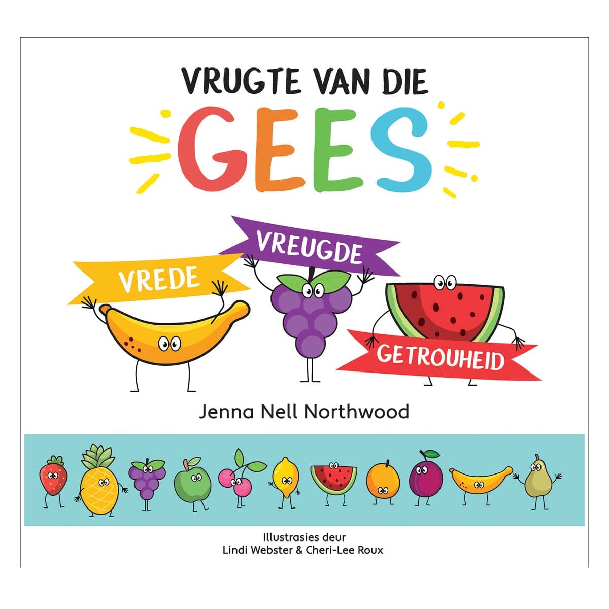 9781415342732_front Vrede Vreugde Getrouheid (1 Vrugte Van Die Gees-Reeks)(Hardeband) - Image 3