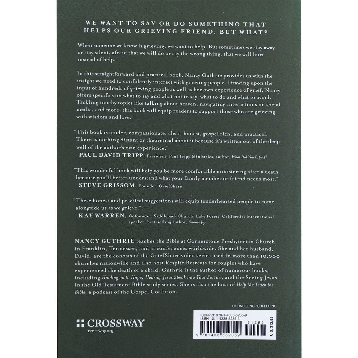 9781433552359_back What Grieving People Wish You Knew About What Really Helps, And What Really Hurts (Paperback) - Image 6