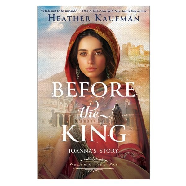 Before the King: Joanna's Story - Women of the Way (Paperback) - Image 3