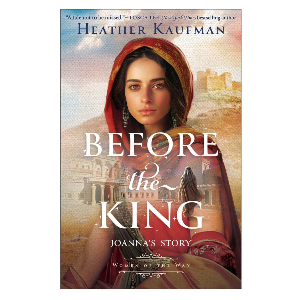 9781540903570_front Before the King: Joanna's Story - Women of the Way (Paperback) - Image 3