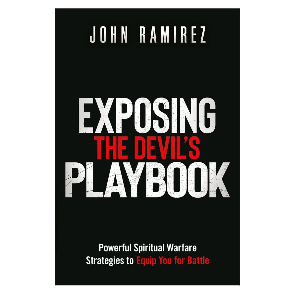 9781636414560_front Exposing the Devil's Playbook: Powerful Spiritual Warfare Strategies to Equip You PB - Image 3