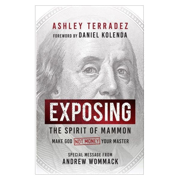 Exposing the Spirit of Mammon: Make God Not Money Your Master (Paperback) - Image 3