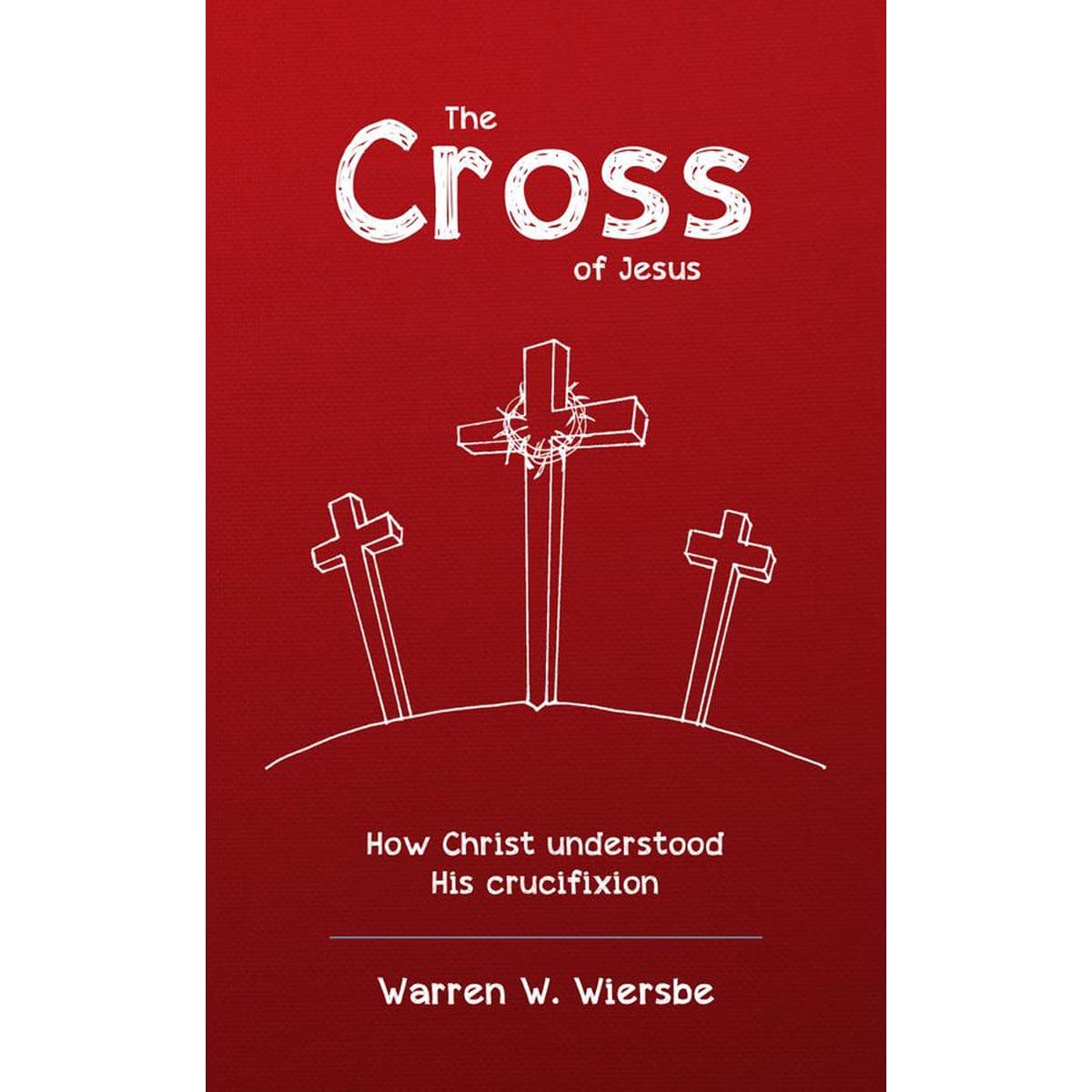 9781913278328_front The Cross Of Jesus (Paperback) - Image 2