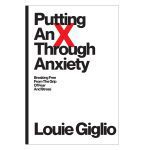 Putting An X Through Anxiety: Breaking Free Large Format (Paperback) - Image 3