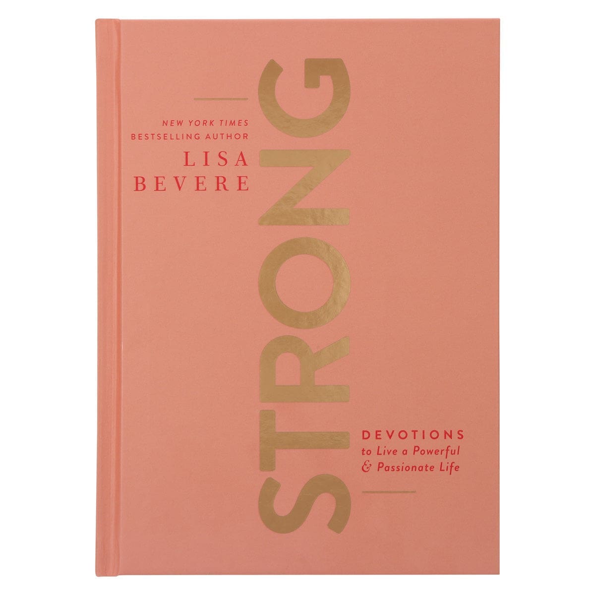 9781991237866_front Strong: Devotions to Live a Powerful and Passionate Life (Hardcover) - Image 15