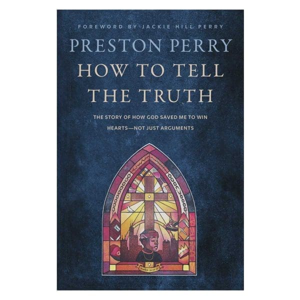 How to Tell the Truth: The Story of How God Saved Me to Win Hearts Not Just Arguments PB - Image 3