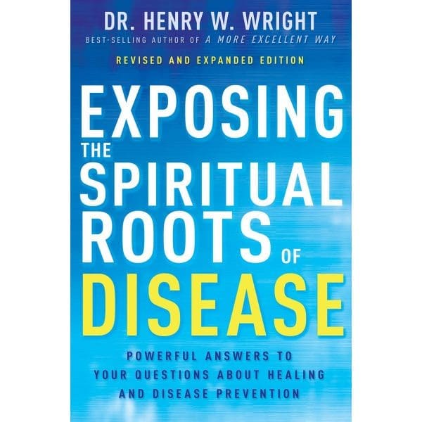 Exposing The Spiritual Roots Of Disease: Powerful Answers To Your Questions (Paperback) - Image 3