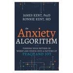 The Anxiety Algorithm: Turning Your Pattern Of Worry & Stress Into a Patter Of Peace & Joy PB - Image 3