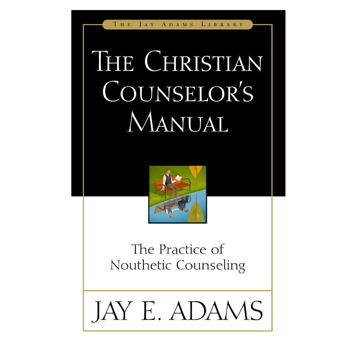 9780310176107_front The Christian Counselor's Manual: The Practice of Nouthetic Counseling - Jay Adams Library PB - Image 3