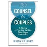 Counsel for Couples: A Biblical and Practical Guide for Marriage Counseling (Paperback) - Image 3