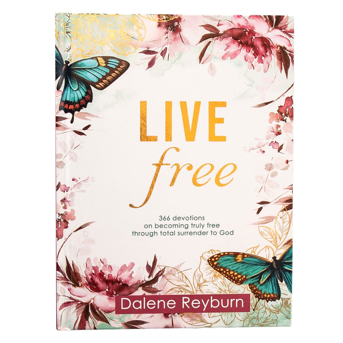 9780638000450_front Live Free: 366 Devotions on Becoming Truly Free Through Total Surrender to God HC - Image 15