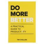 Do More Better: A Practical Guide To Productivity (Paperback) - Image 7
