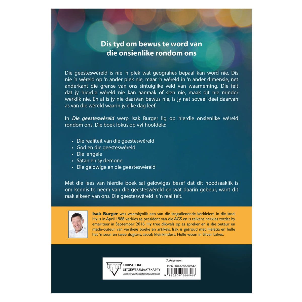 9780638008548_back Die Geesteswêreld: Ontdek die Realiteit van die Onsienlike Wêreld Rondom Ons SB - Image 8