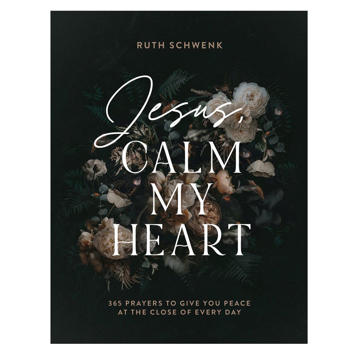 9780764241499_front Jesus Calm My Heart: 365 Prayers to Give You Peace at the Close of Every Day HC - Image 1